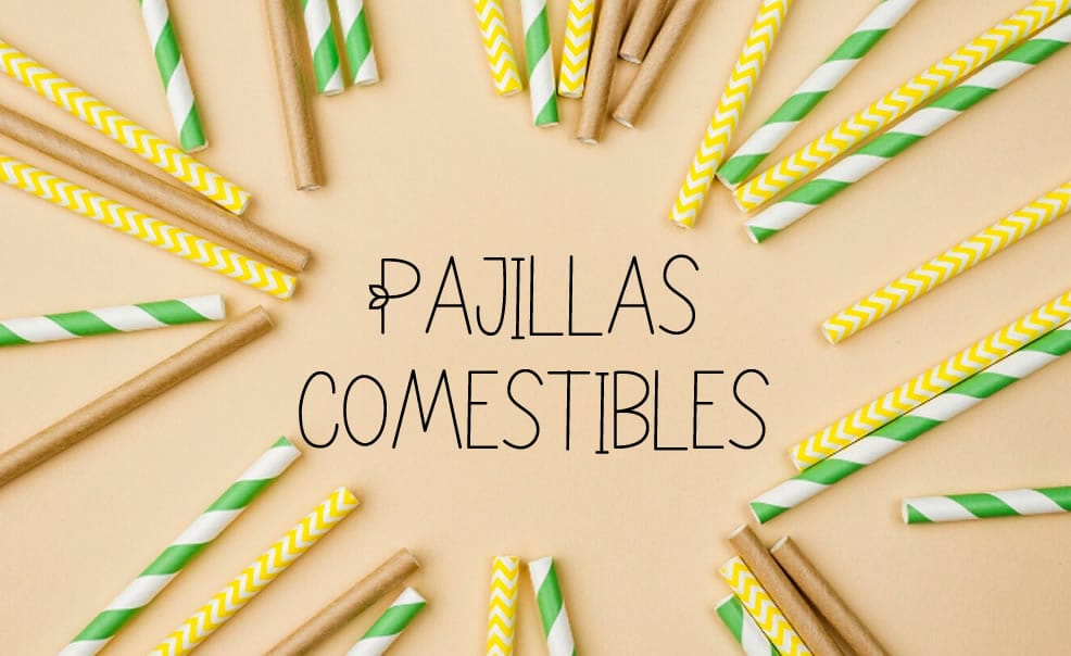 Pajillas comestibles